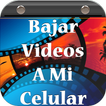 Bajar Videos a mi Celular mp4 Gratis Guide Facil