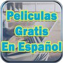 Peliculas Gratis en Español Completas Guia APK