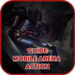 Guide Mobile Arena Action