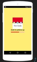 Guide for pokémon Go New Cartaz