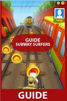 Guide for subway surfers Cartaz