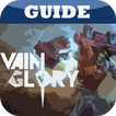 Guide for Vainglory