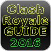 Guide Clash Royale 2016