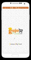 Guju Food - A Famous City Food poster