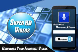 Super Video Downloader տնօրեն الملصق