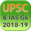 UPSC and IAS GK 2018-19