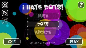 I Hate Dots! Cartaz