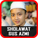 Sholawat Gus Azmi Mp3 icône