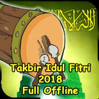 Takbir Idul Fitri 2018 Full Offline โปสเตอร์