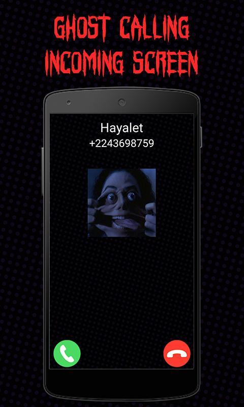Ghost Calling Prank for Android - APK Download