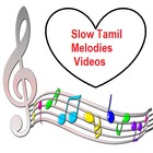 Slow Tamil Melodies Videos icône