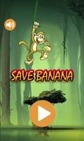 Save Banana - Naughty Monkey Affiche