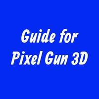 Guide for Pixel Gun 3D screenshot 1