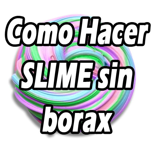 Como hacer slime sin borax