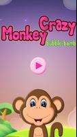 Crazy Monkey Bubble Bomb-poster