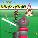 Oh Dear... Dead Again APK