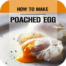 Perfect Poached Eggs Recipe aplikacja