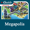 Guide for Megapolis