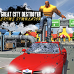 ”Great City Destroyer Simulator