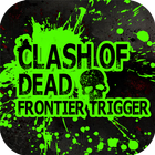 Clash of Dead Frontier Trigger آئیکن