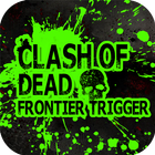 Clash of Dead Frontier Trigger icône