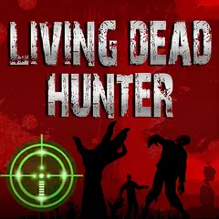 Descargar APK de Living Dead Hunter