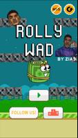 Rolly Wad Affiche