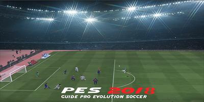 New Guide PES 2018 PRO EVOLUTION SOCCER تصوير الشاشة 1