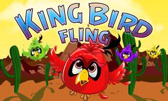 King Bird Fling Poster