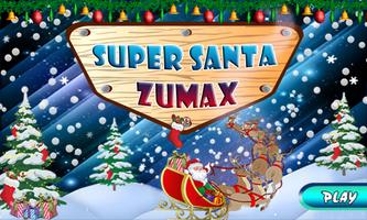 Super Santa Zumax Affiche