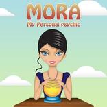 Mora, My Personal Psychic!