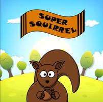 Super Squirrel الملصق