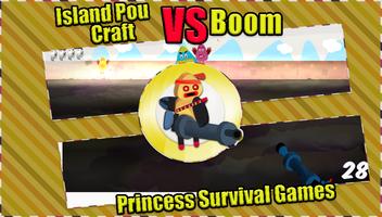 Island Pou Craft vs Boom - Princess Survival Games captura de pantalla 1