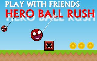 Hero Rush Ball পোস্টার