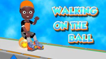 Walking On The Ball poster