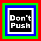 Don't Push ikon