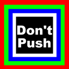 Don't Push Zeichen