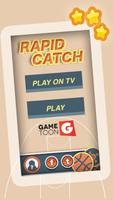 Rapid Catch Gametoon الملصق