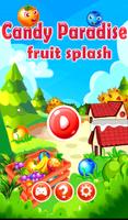 Candy Paradise : Fruit Splash Affiche