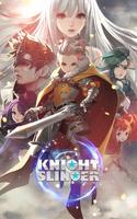 Knight Slinger ポスター