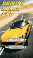 Driving Speed Car Poster