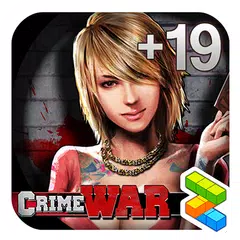 ギャング戦争 (Crime War) +19 アプリダウンロード