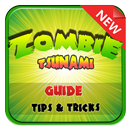 Guides Tips Zombie Tsunami & Tricks APK
