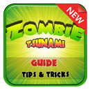 Guides Zombie Tsunami & Tricks APK
