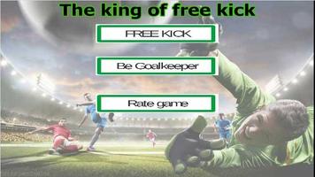 The king of the free kick -soccer poster
