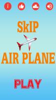 Skip Air Plane poster