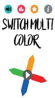 Switch Multi Color Affiche