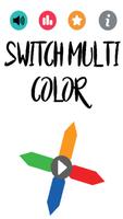 Switch Multi Color ポスター