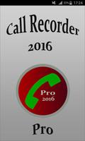 Call Recorder 2016 पोस्टर