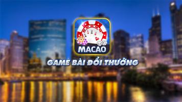 Game bai doi thuong Macao Affiche
